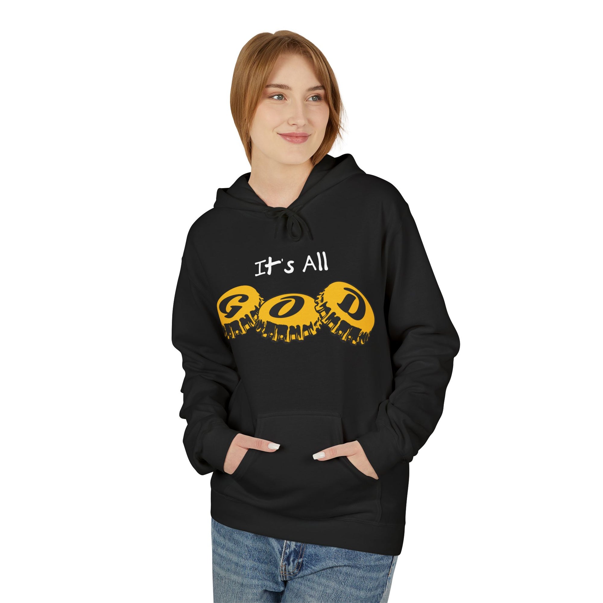 It's All God Hoodie